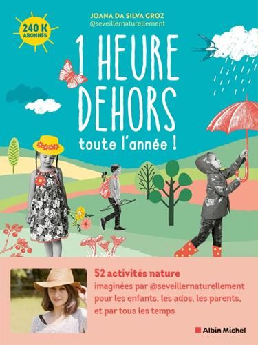 1 heure dehors toute l'année !