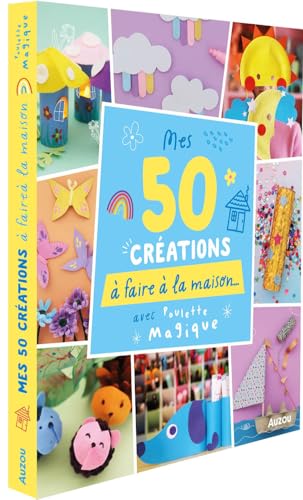 50 créations à faire à la maison