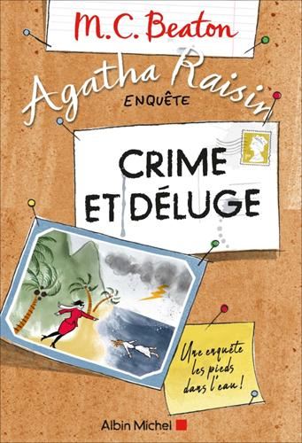 Agatha raisin enquête T.12 : Crime et déluge