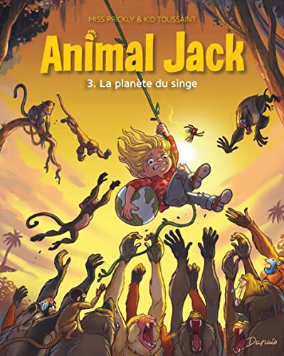 ANIMAL JACK - T3 - LA PLANÈTE DU SINGE