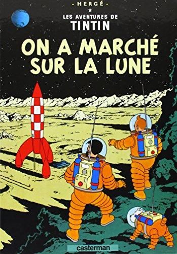 Aventures de Tintin (Les) T.17 : On a marché sur la lune