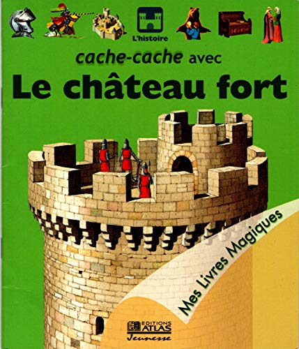 CACHE-CACHE AVEC LE CHÂTEAU FORT