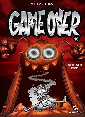 Game over - t16 - aïe aïe eye