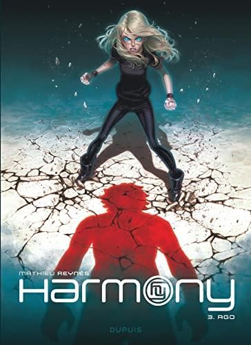Harmony - t3 - ago