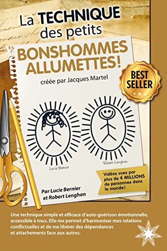 La Technique des petits bonshommes allumettes !