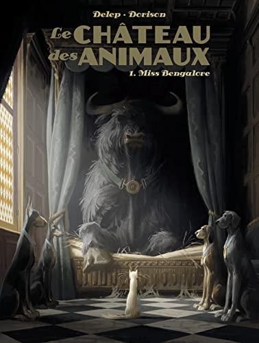 Le Chateau des animaux - t1 - mis bengalore