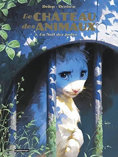Le Chateau des animaux - t3 - la nuit des justes