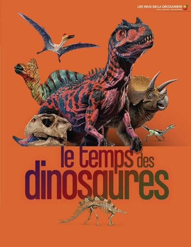 Le Temps des dinosaures