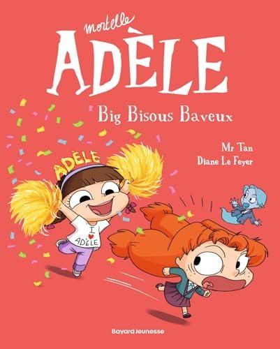 Mortelle adèle - t13 - big bisous baveux