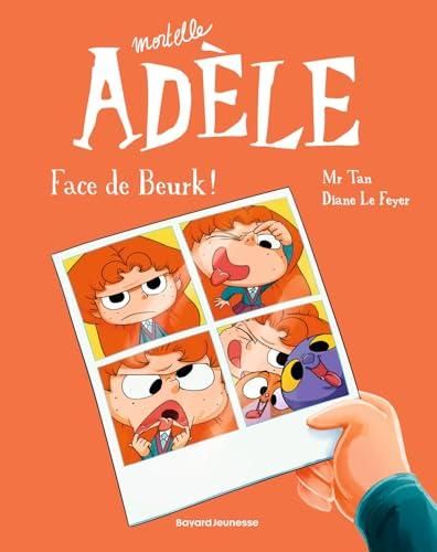 Mortelle adele -t19 - face de beurk !