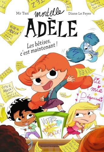 Mortelle adele - t2 - les bêtises, c'est maintenant !