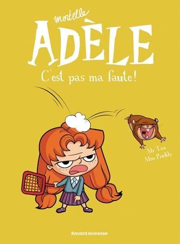 Mortelle adèle - t3 - c'est pas ma faute